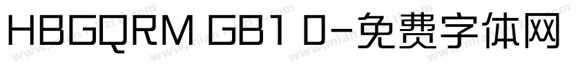 HBGQRM GB1 0字体转换